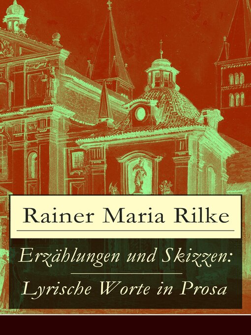Title details for Erzählungen und Skizzen by Rainer Maria Rilke - Wait list
